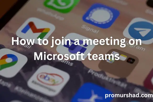 How To Join A Meeting On Microsoft Teams 